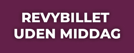 Revyshow uden middag på Hotel Menstrup Kro